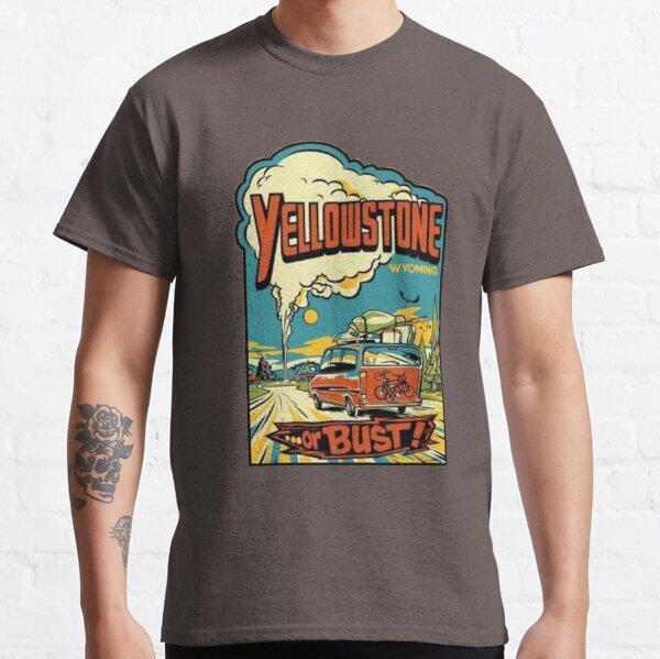 Yellowstone Or Bust... Vintage Travel Decal Classic T-Shirt RB1608 product Offical yellowstone Merch