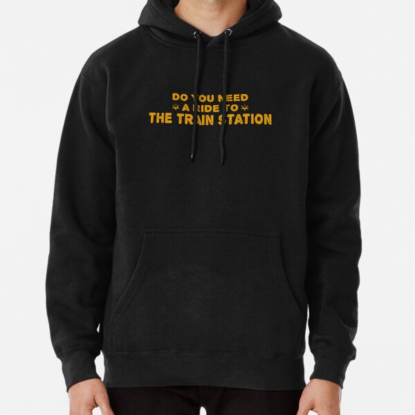 Do you Need a Ride to the Train Station Yellowstone Railroad Lovers Dutton Team Rip Pullover Hoodie RB1608 product Offical yellowstone Merch
