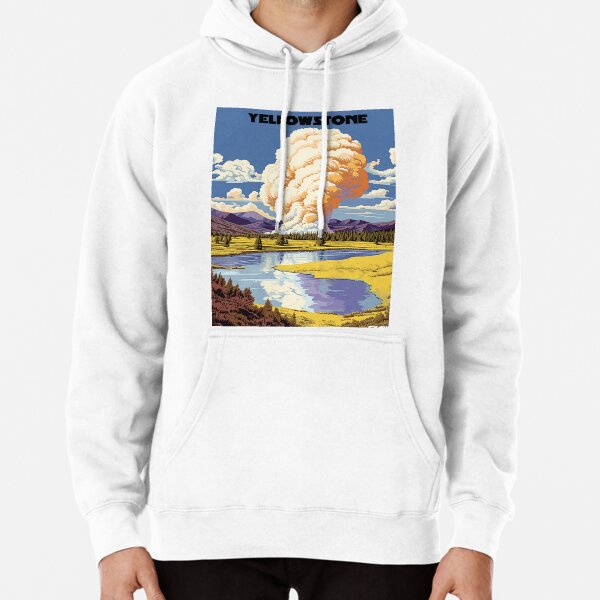 Yellowstone Old Faithful National Park  Pullover Hoodie RB1608 product Offical yellowstone Merch